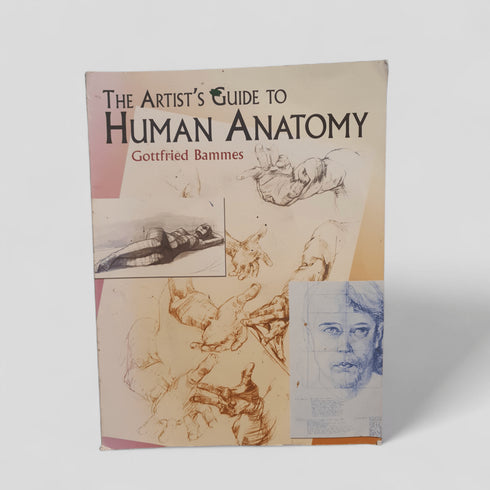 The Artist's Guide to Human Anatomy by Gottfried Bammes - Books Worth Keeping